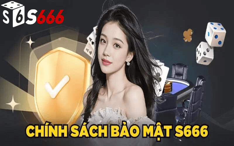 chính sách bảo mật s6666